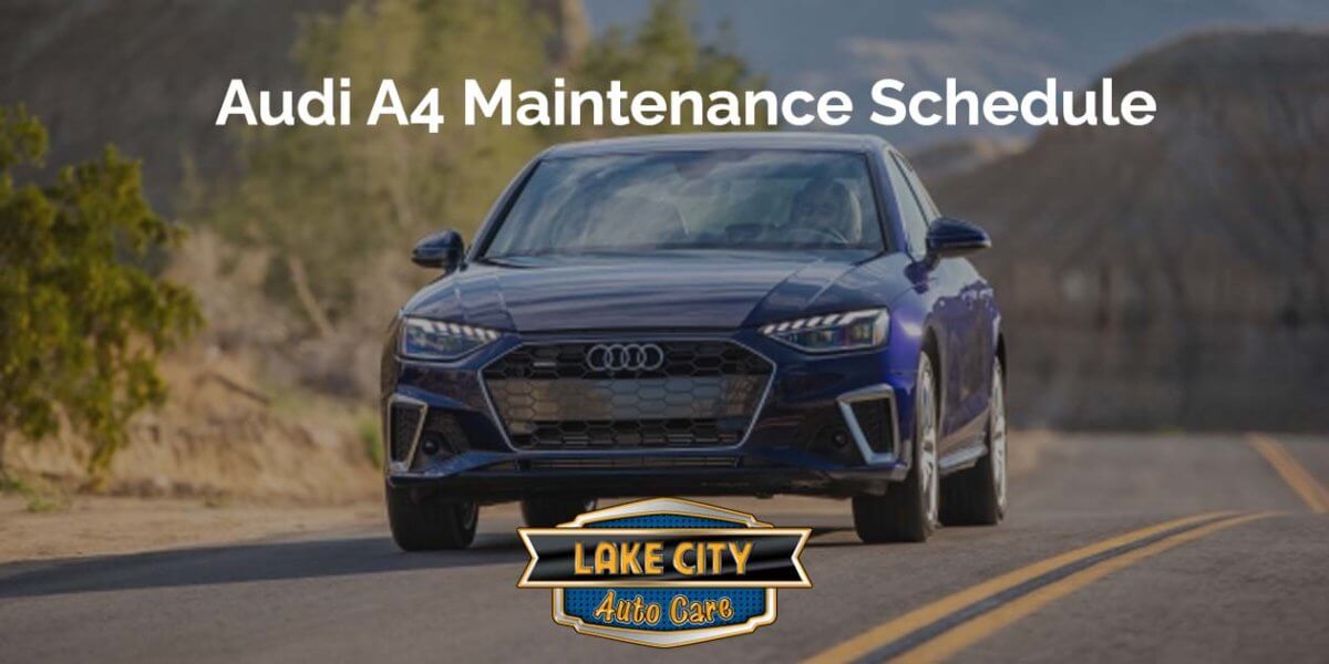 Audi A4 Maintenance Schedule