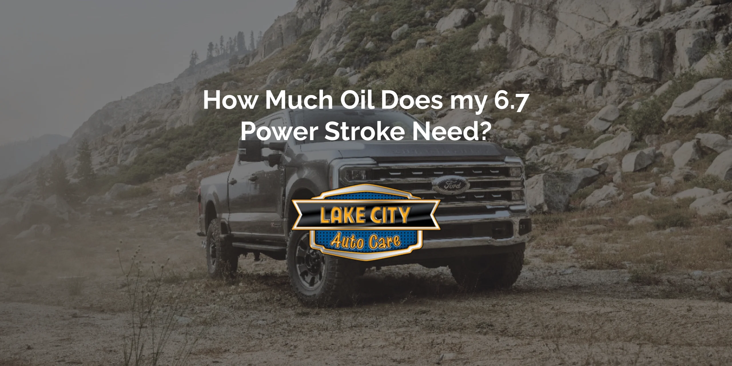 How Much Oil Does My 6.7 Power Stroke Need?