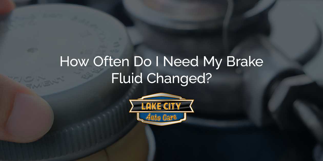 How Often Do I Need My Brake Fluid Changed?